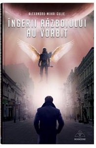 ingerii_razboiului_au_vorbit_alexandru_gulie_foto_coperta