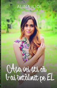 asa-vei-sti-ca-l-ai-intalnit-pe-el-alina-ilioi-foto-coperta