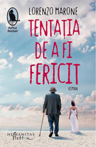 tentatia_de_a_fi_fericit_lorenzo_marone