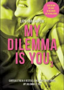 my_dilemma_is_you_cristina_chiperi-_foto_coperta_3